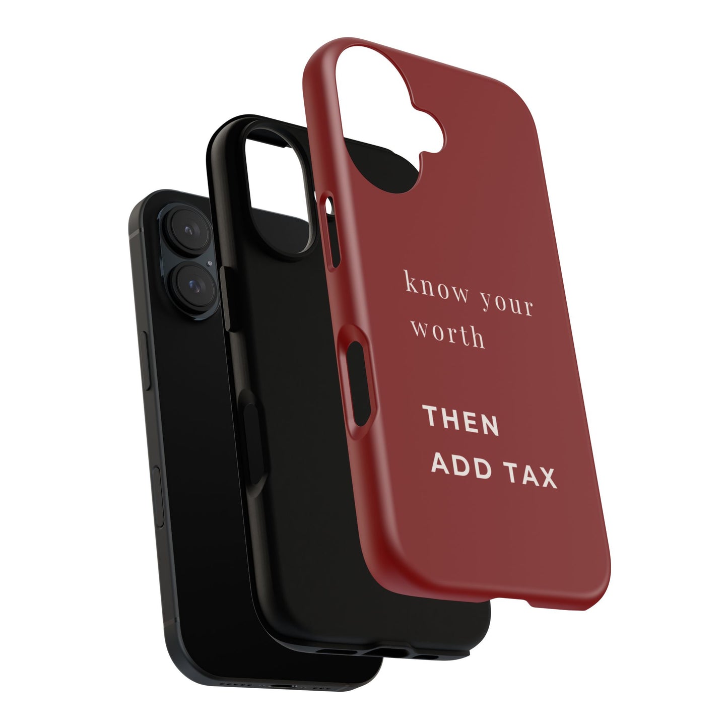 Know Your Worth Then Add Tax Phone Case — iPhone & Samsung | Cherry on Top