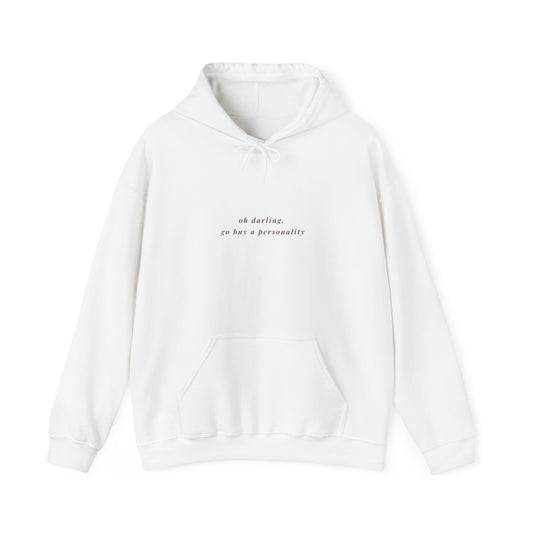 White sarcastic hoodie with circle design and text go buy a personality