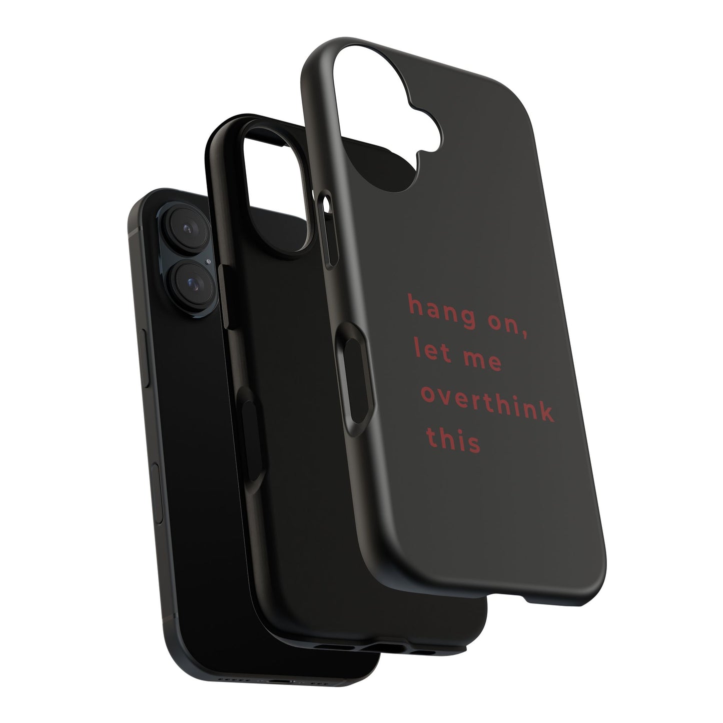 Hang On Let Me Overthink This Phone Case — Funny Anxiety Phone Case iPhone & Samsung | Cherry on Top