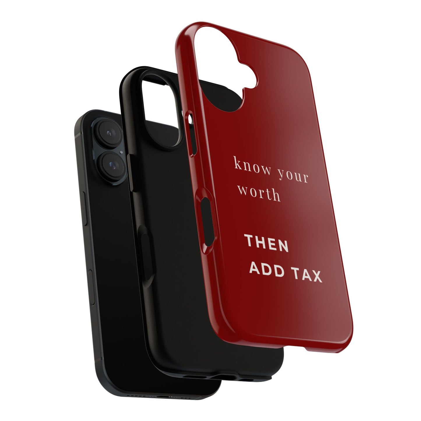 Know Your Worth Then Add Tax Phone Case — iPhone & Samsung | Cherry on Top