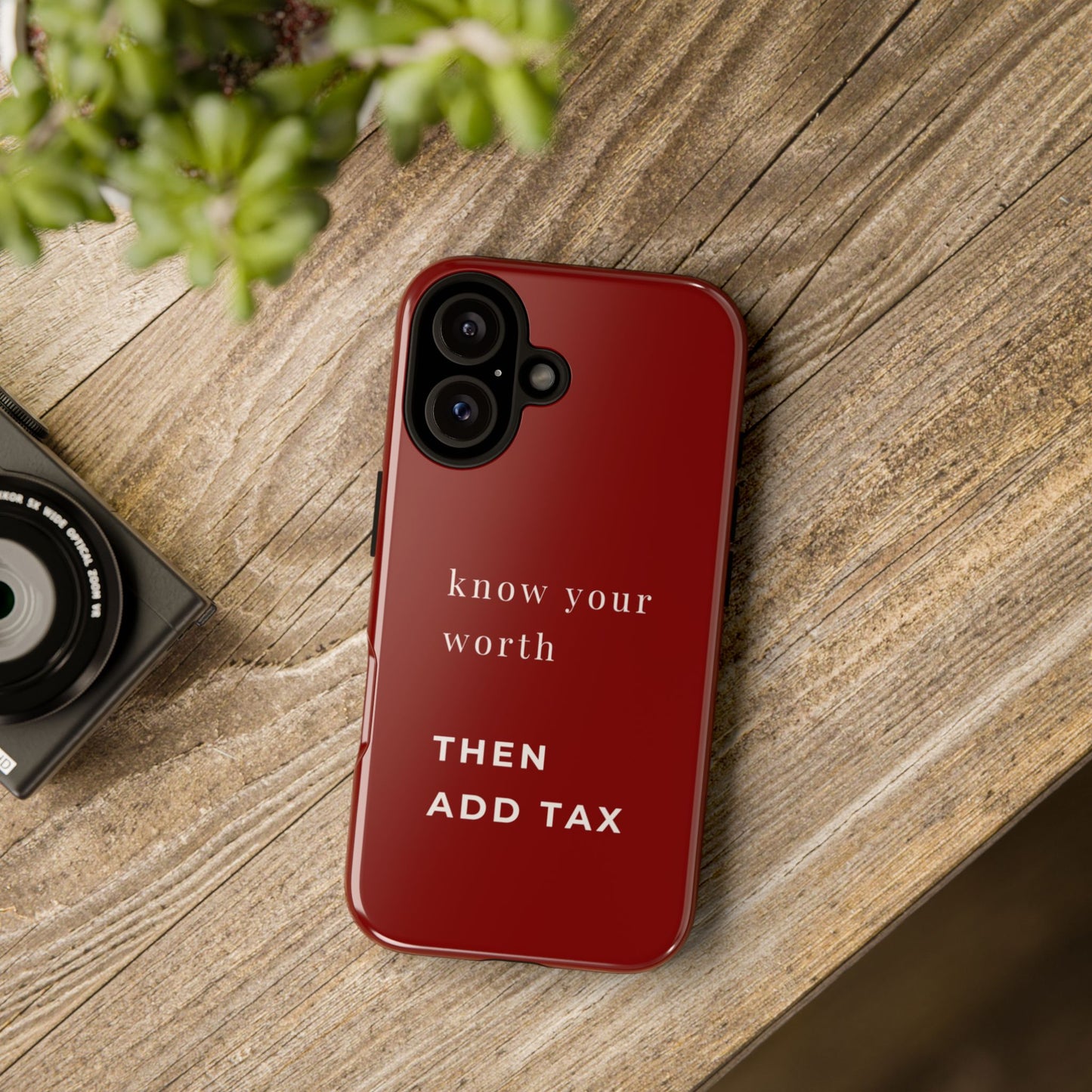 Know Your Worth Then Add Tax Phone Case — iPhone & Samsung | Cherry on Top